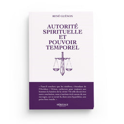 Autorité spirituelle et pouvoir temporel - René Guénon - Héritage - Librairie Al Minhaj