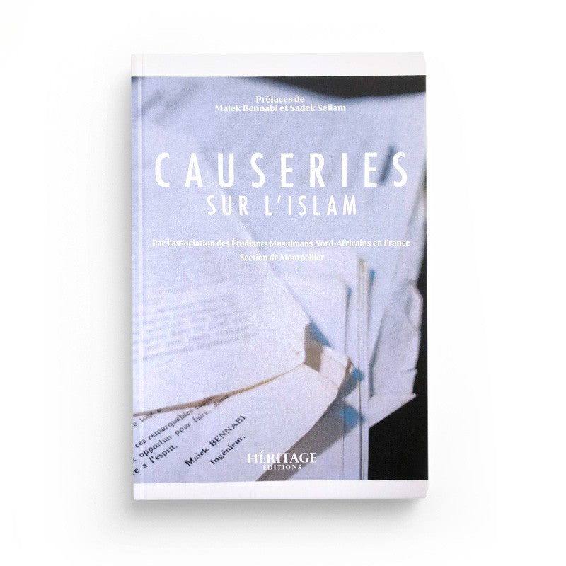 Causeries sur l'islam - collectif - Héritage éditions - Librairie Al Minhaj