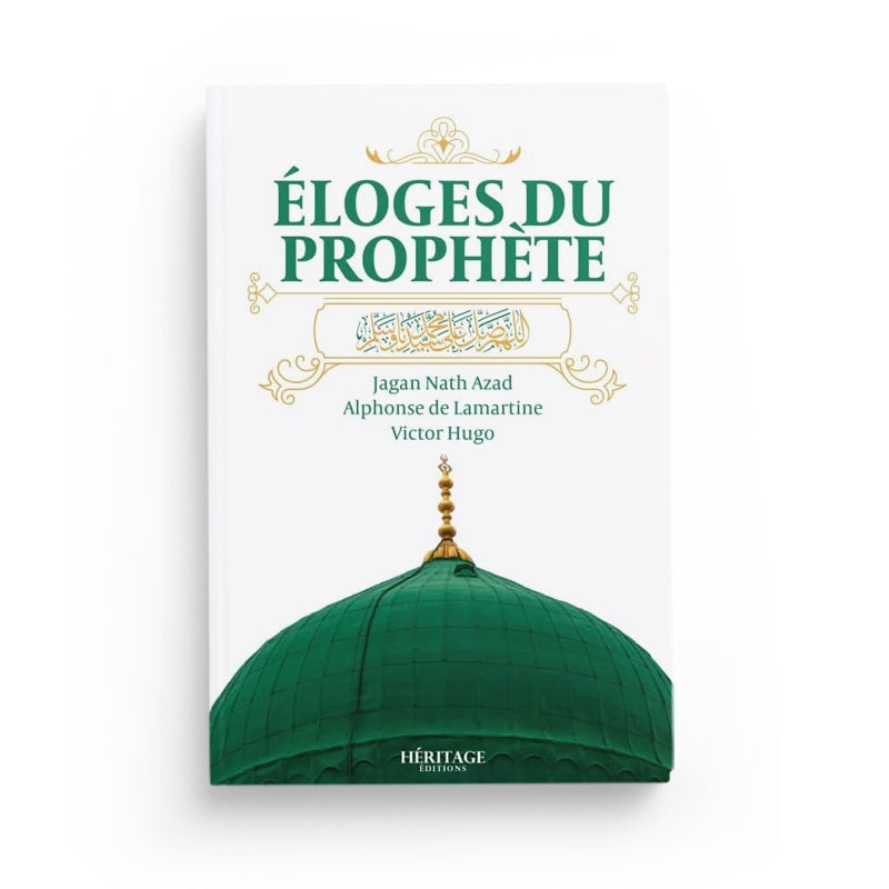 Livre Éloges du Prophète par Lamartine, Azad et Hugo, édition Héritage, couverture avec titre et illustrations.