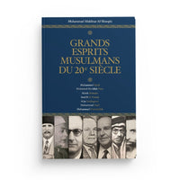 Grands esprits musulmans du 20e siècle - Héritage - Librairie Al Minhaj
