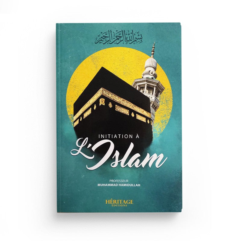 Livre "Initiation à l'islam" de Muhammad Hamidullah, ouvrage Héritage Édition avec couverture illustrée et titre visible.