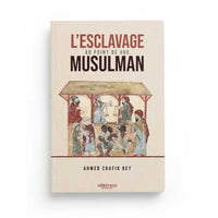 Livre "L'Esclavage au Point de Vue Musulman" par Ahmed Chafik Bey, publié par Héritage Édition.