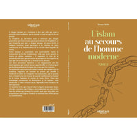 L'Islam au Secours de l'Homme Moderne : Tome n°2 - Thomas Sibille, Éditions Héritage - Librairie Al Minhaj