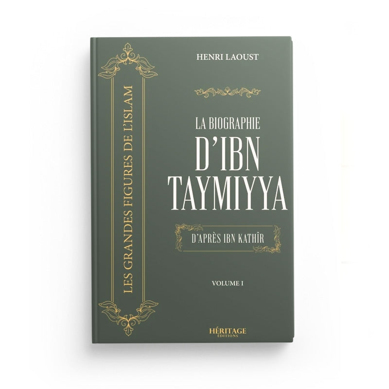 Livre La biographie d'Ibn Taymiyya d'après Ibn Kathir par Henri Laoust, édition Héritage, couverture avec titre et illustrations.