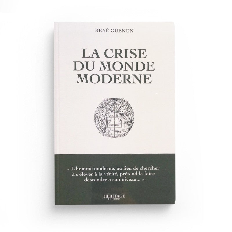 Livre "La crise du monde moderne" de René Guenon, édition Héritage, couverture avec titre et logo de l'éditeur.