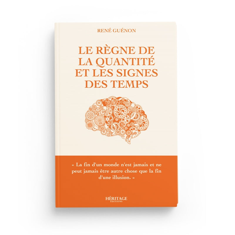 Livre "Le Règne de la Quantité et les Signes des Temps" de René Guénon, édition Héritage, couverture avec titre.
