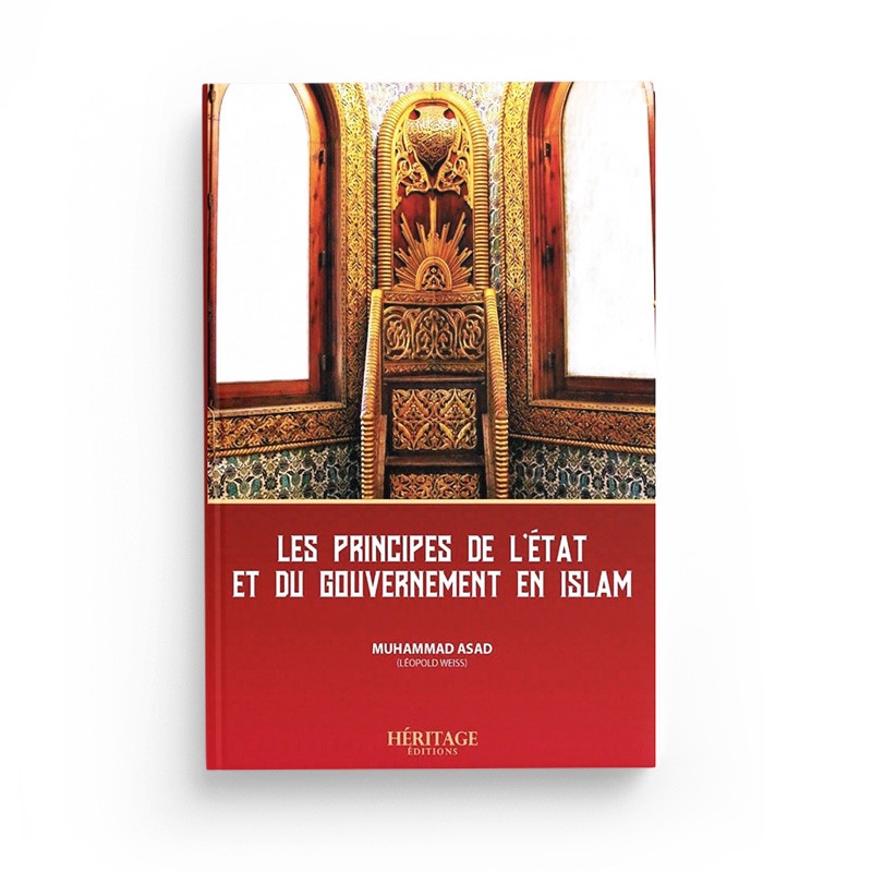 Livre de Muhammad Asad, "Les principes de l'État et du gouvernement en islam", édité par Héritage Édition, avec titre visible.