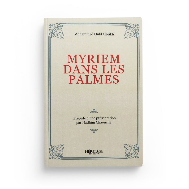 Livre Myriem dans les palmes de Mohammed Ould Cheikh, publié par Héritage Édition, couverture avec titre et illustrations.