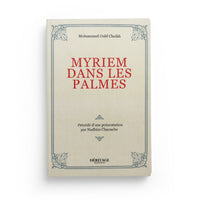 Myriem dans les palmes - Mohammed Ould Cheikh - Héritage - Librairie Al Minhaj