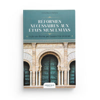 Réformes nécessaires aux États musulmans - Khayr al-Din Pacha - Héritage - Librairie Al Minhaj