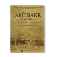 Abu Bakr le véridique - Les califes bien guidés - volume 1 - IIPH - Librairie Al Minhaj