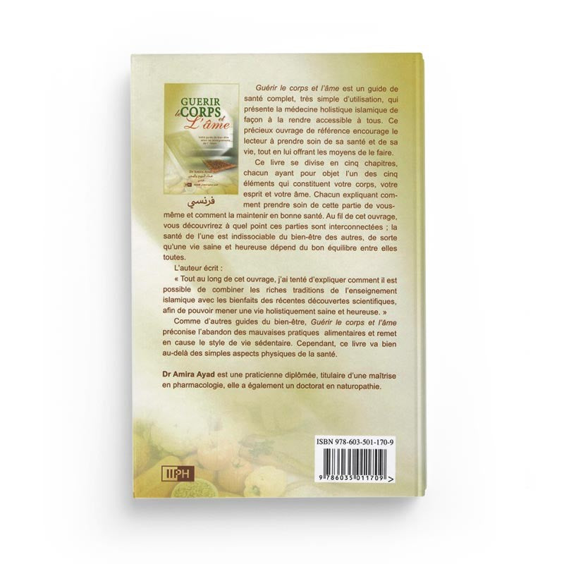 Livre IIPH "Guérir le corps et l'âme" de Dr Amira Ayad, guide de bien-être selon les enseignements de l'Islam, couverture visible.