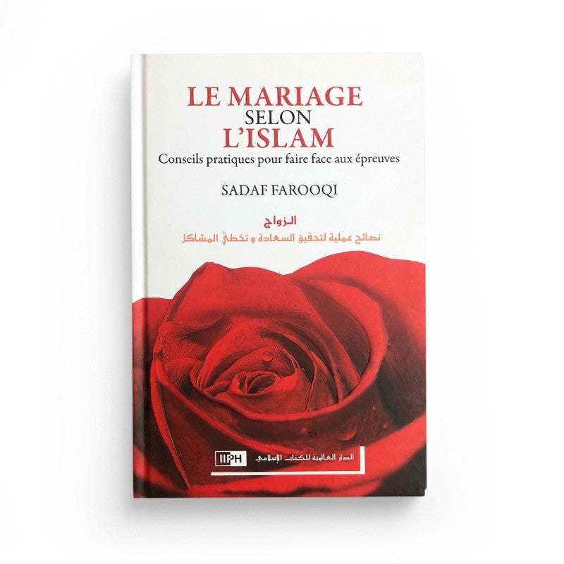 Livre IIPH "Le Mariage Selon l'islam" de Sadaf Farooqi avec couverture bleue, contenant conseils pratiques pour faire face aux épreuves.