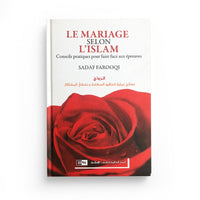 Le Mariage Selon l'islam - conseils pratiques pour faire face aux épreuves - Sadaf Farooqi - IIPH - Librairie Al Minhaj