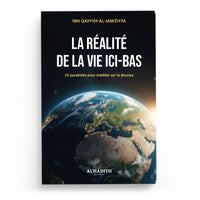 La Réalité De La Vie Ici-Bas book by Al-Hadith featuring 22 illustrated parables on a wooden table background.