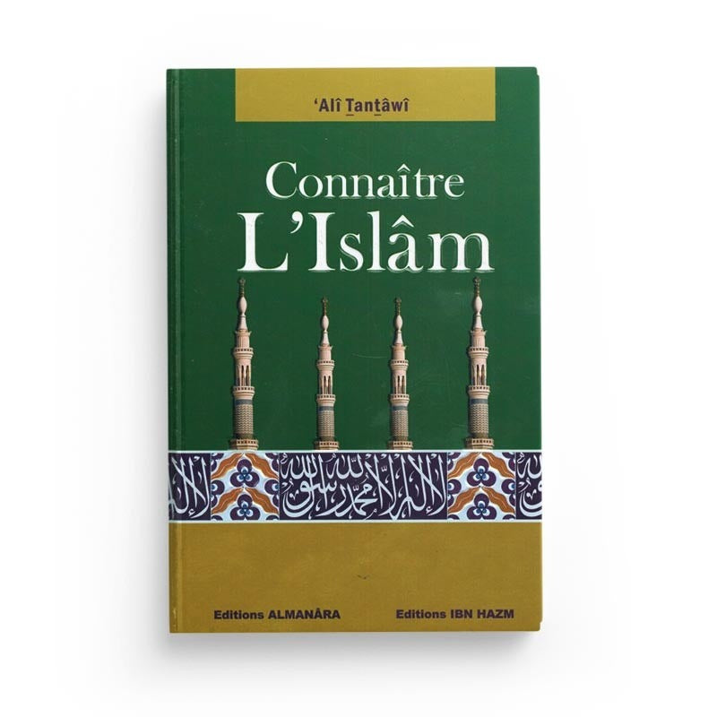 Livre "Connaître l'Islam" d'Ali Tantawi de la marque Dar Ibn Hazm, couverture avec titre visible et design sobre.