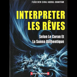 Livre "Interpréter Les Rêves Selon Le Coran Et La Sunna" d'Al Madina, couverture avec titre et motifs islamiques.