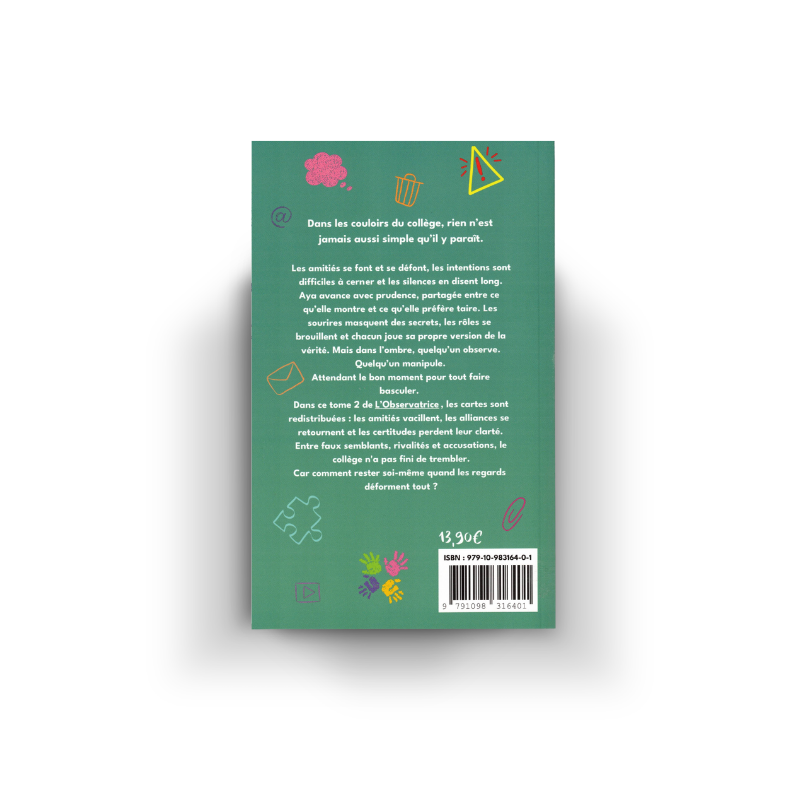 Couverture verso du livre L’Observatrice 2 avec résumé du roman jeunesse sur Aya et les manipulations au collège