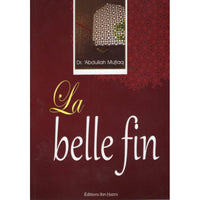 La belle fin - Librairie Al Minhaj