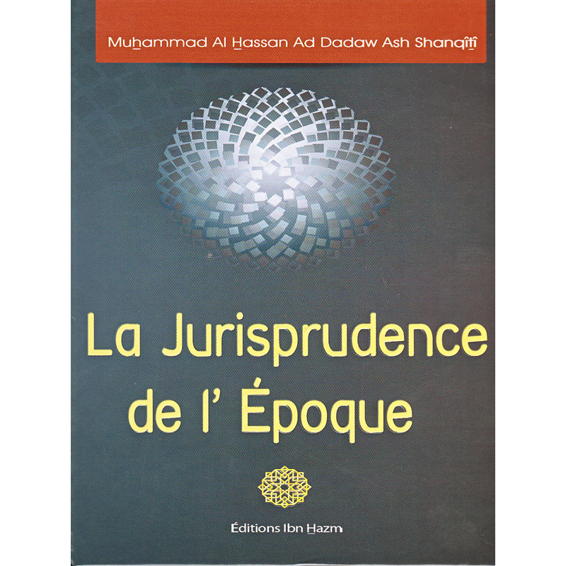 Livre La jurisprudence de l'époque de Mouhammad al Hassan ad Dadaw Ash Shanqîtî publié par Dar Ibn Hazm, couverture illustrée.