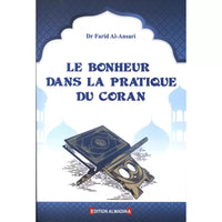 Le Bonheur Dans La Pratique Du Coran – Farid Al-Ansari