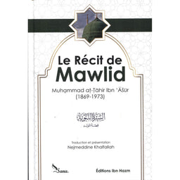 Livre Le Récit de Mawlid Muhammad at-Tâhir Ibn Achour par Sana Edition, couverture avec titre et détails du livre.