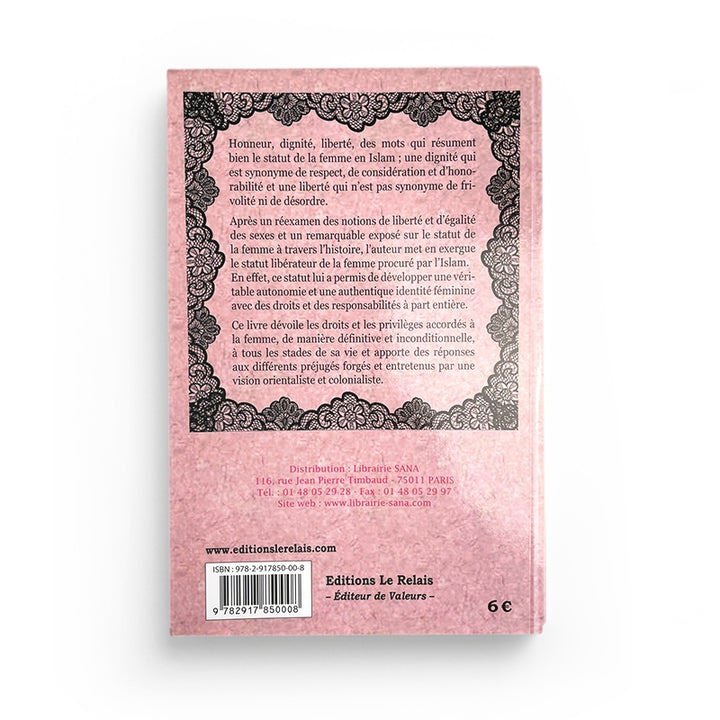 Honneur et Dignité - Le Statut de la Femme en Islam - Abderrahmane El-Shiha - LE RELAIS