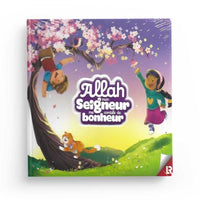 Livre enfant "Allah Mon Seigneur Me Comble De Bonheur" de Yasmin Mussa, édition Learning Roots, couverture avec illustrations colorées.