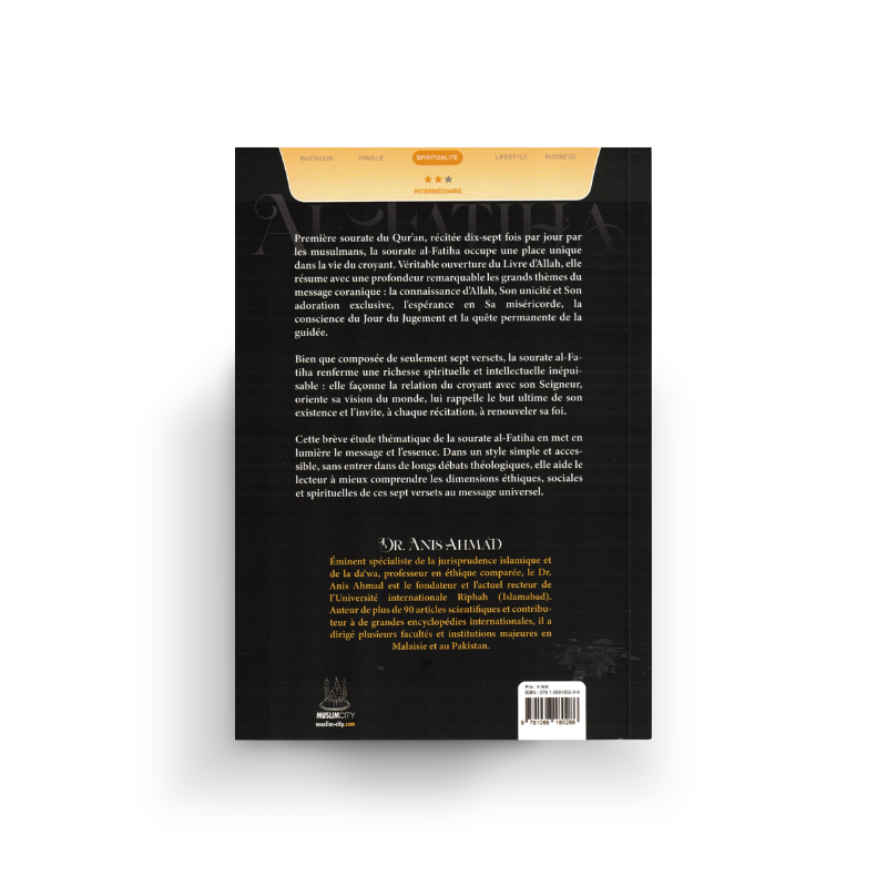 Quatrième de couverture des Leçons de la Sourate Al-Fatiha, Dr Anis Ahmad, éditions MuslimCity