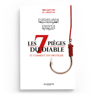 Couverture du livre Les 7 pièges du diable de Ibn Qayyim Al-Jawziyya, Éditions Al-Hadîth