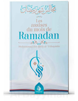 Les Assises du mois de Ramadan - Mouhammad Ibn Sâlih Al-Outhaymin - Al-Bayyinah