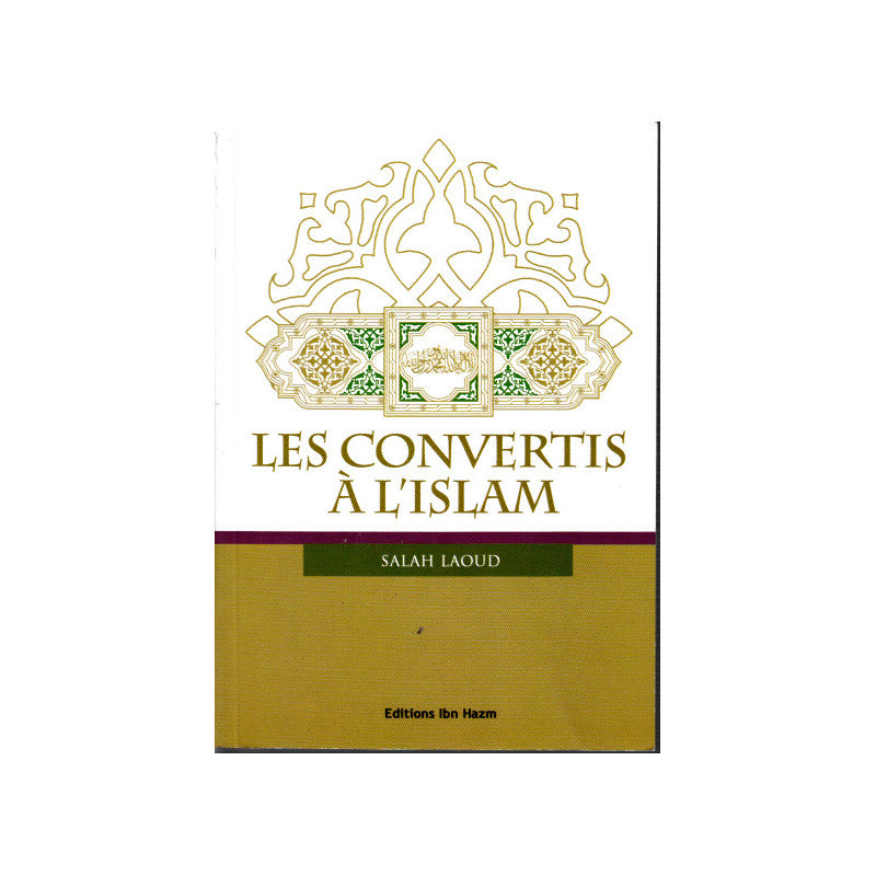 Livre Les convertis à l'Islam par Salah Laoud, édition Dar Ibn Hazm, couverture avec texte et image illustrative.