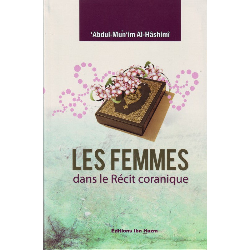 Livre "Les femmes dans le récit coranique" d'Abdul-Mun'im Al-Hâshimî, couverture avec titre et illustrations arabes.