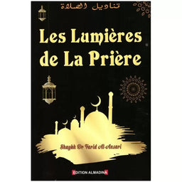 Les Lumières De La Prière – Farid Al-Ansari