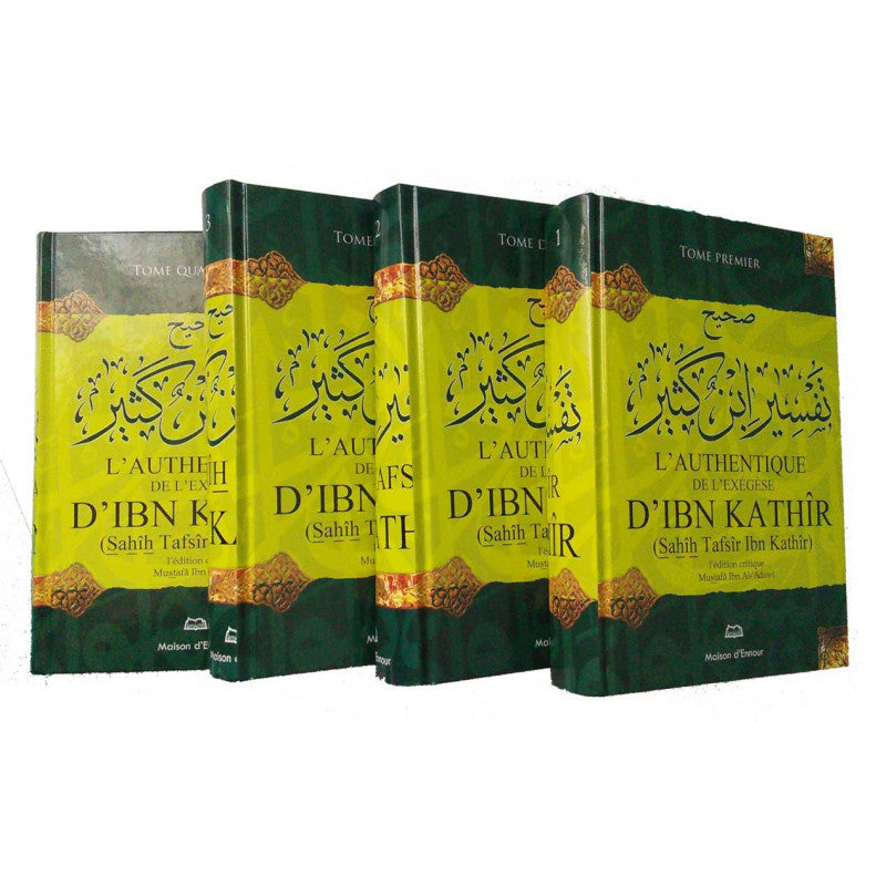 Exégèse du Coran L’Authentique de l’exégèse d’Ibn Kathîr, 4 volumes, édition Maison D'Ennour, livres religieux islamiques.