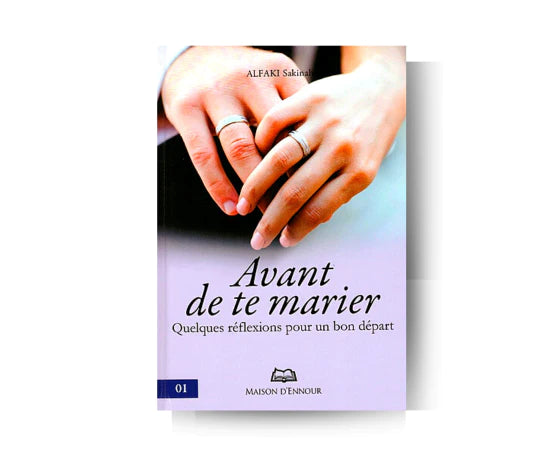 Livre Maison D'Ennour "Avant de te Marier", intitulé "Quelques Réflexions pour un Bon Départ" posé sur une surface.