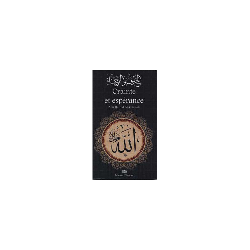 Livre "Crainte et Espoir" d'Abu Hamid Al-Ghazali par Maison D'Ennour, couverture avec titre et logo visible.