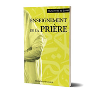 Enseignement De La Prière D'après Muhammad As-Sawai - Maison D'Ennour - Librairie Al Minhaj