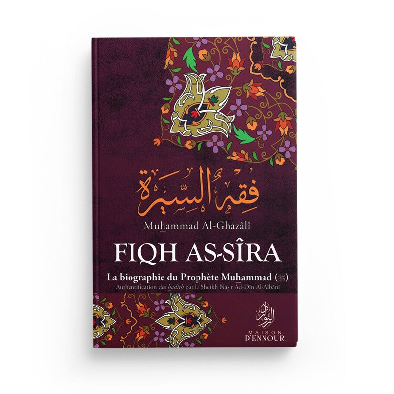 Livre Fiqh As-Sîra de Muhammad Al-Ghazâlî, édition Maison D'Ennour, couverture avec titre en arabe et français, livre religieux.