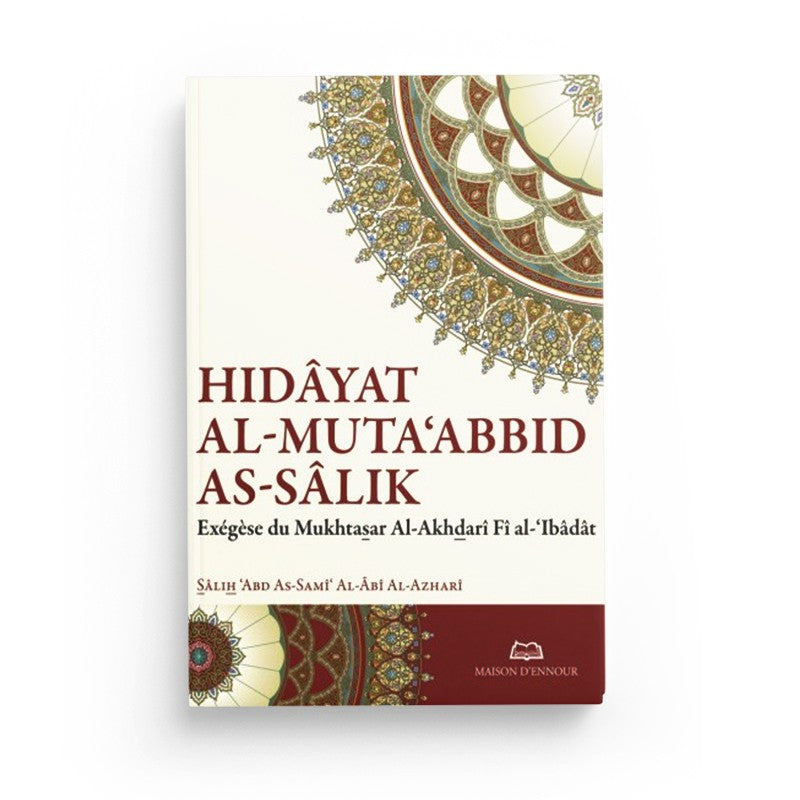 Livre Hidâyat al-Muta‘abbid as-Sâlik de Maison d'Ennour, guide pour le dévot cheminant sur la voie spirituelle, couverture avec titre.