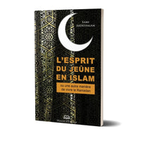 L'Esprit Du Jeûne En Islam D'après Sami Abdessalam - Maison D'Ennour - Librairie Al Minhaj