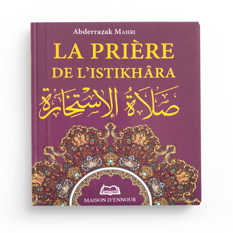 Livre La Prière de l'Istikhara d'Abderrazak Mahri par Maison D'Ennour, couverture avec titre visible et logo.