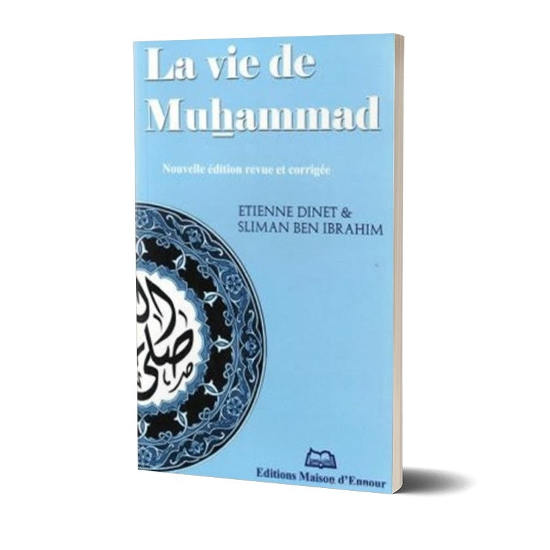 Livre "La Vie de Muhammad" par Maison D'Ennour, couverture illustrée avec titre et images en couleur.