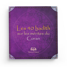 Livre Les 40 Hadîths sur les Mérites du Coran par Abderrazak Mahri, édition Maison D'Ennour, couverture avec titre et motifs.