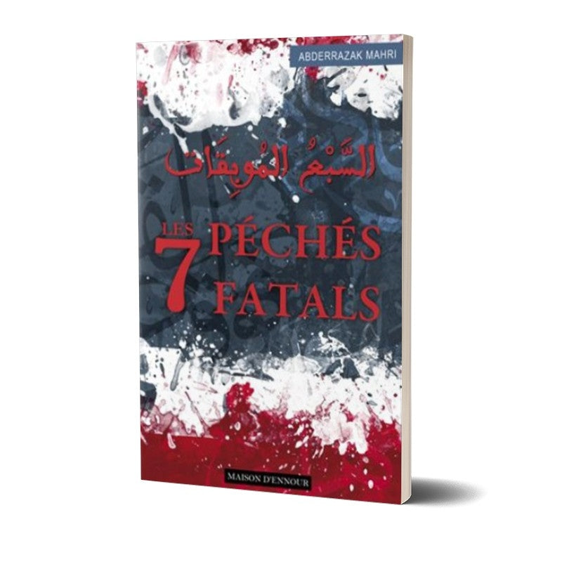 Livre Les 7 Péchés Fatals d'Abderrazak Mahri, publié par Maison D'Ennour, avec couverture illustrée.