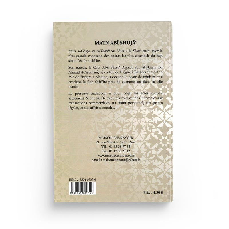 Livre Matn Abî Shujâ' al-Ghâya wa at-Taqrîb, traité des actes cultuels selon l'école Shafi'ite, publié par Maison D'Ennour.
