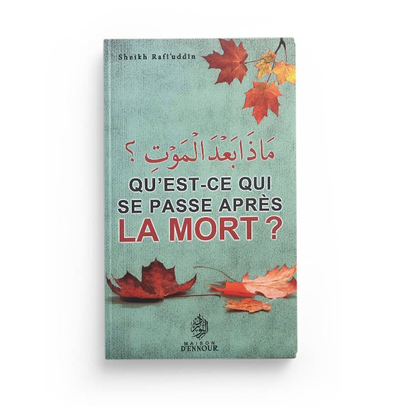 Livre de Maison D'Ennour intitulé "Qu'est-ce qui se passe après la mort" d'après Sheikh Raft-Uddin, couverture avec titre visible.