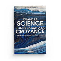 Livre "Quand la science donne raison à la croyance" d'Abdelilah Benmesbah, couverture avec titre et logo Maison d'Ennour.