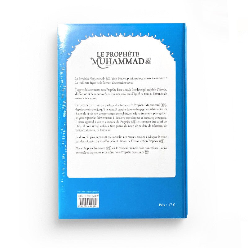 Livre pour enfants intitulé Le Prophète Muhammad - Tome 1, illustré, de Mehmet Dogru, publié par Maison D'Ennour.