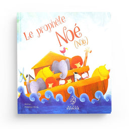 Livre enfant Le Prophète Noé de Maison D'Ennour avec couverture illustrée et pages intérieures colorées.